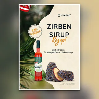 Rezeptheft Zirbensirup 2025